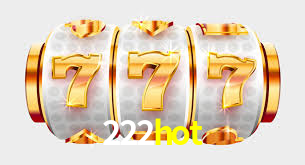 222hot